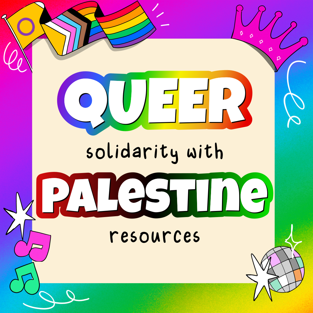 Queer Solidarity with Palestine Resources